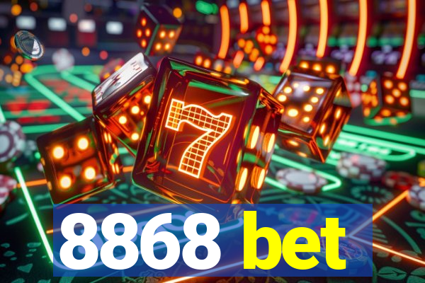 8868 bet